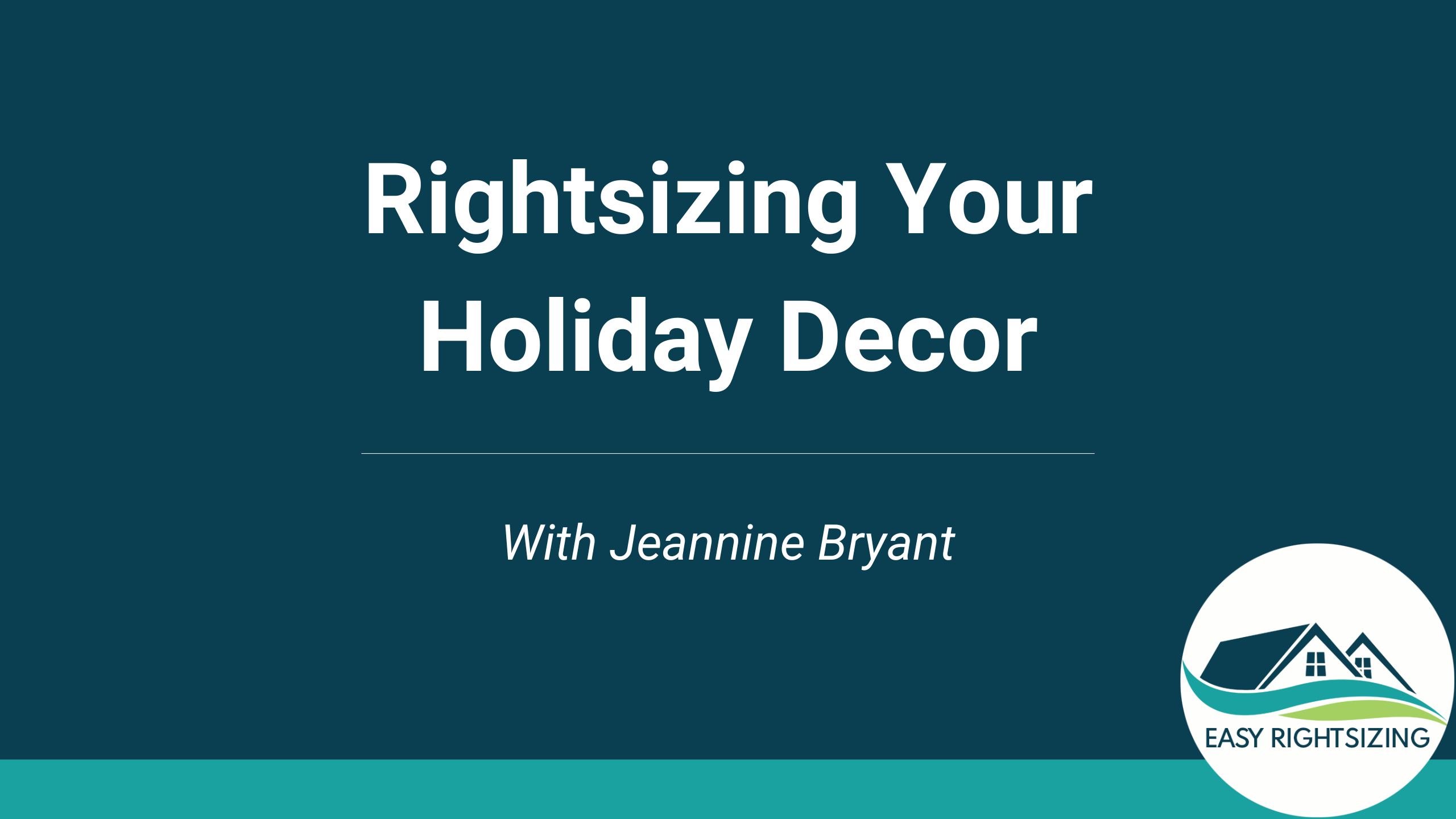 Rightsizing Your Holiday Decor