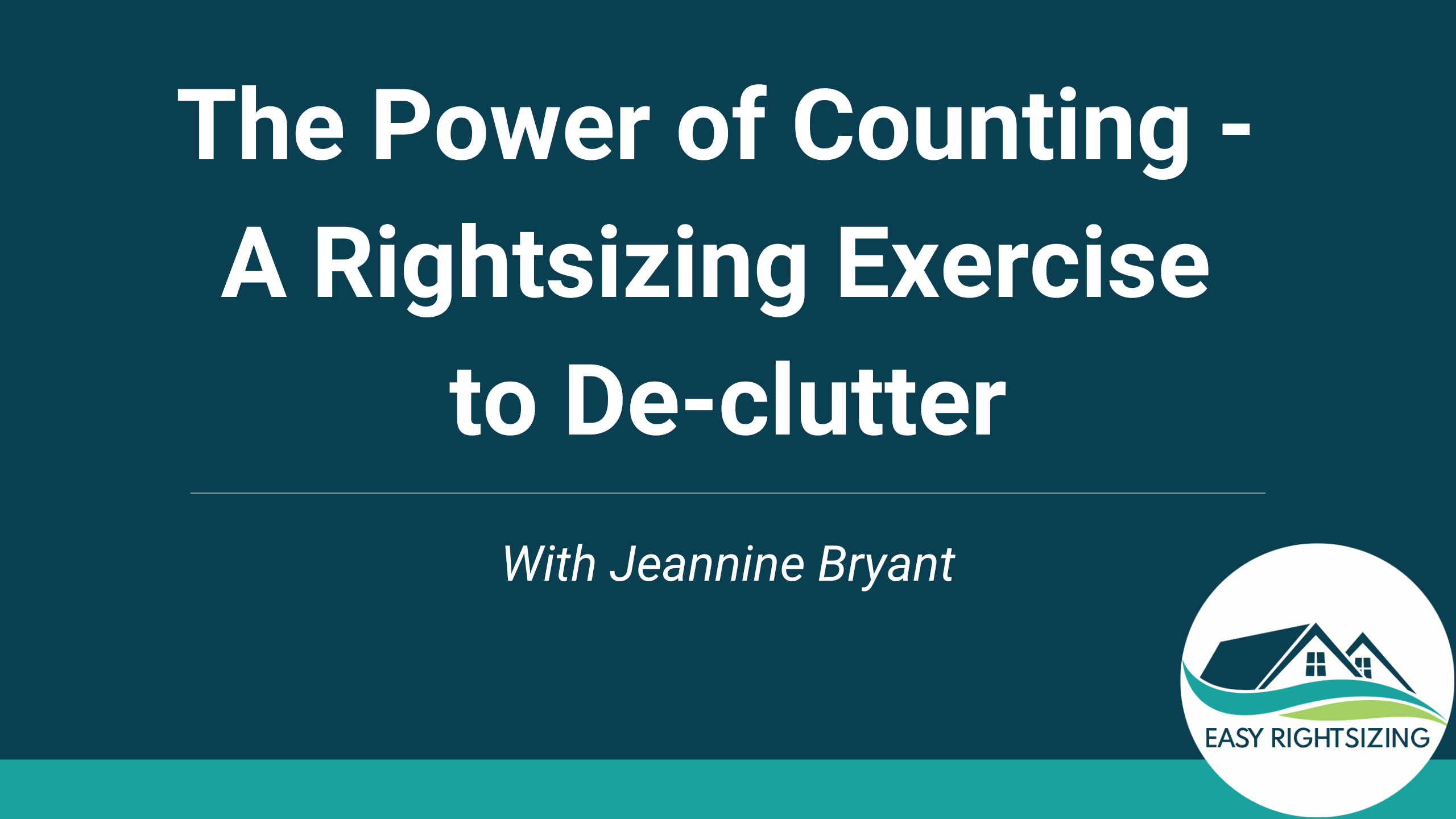 The Power of Counting - A Rightsizing Exercise to De-clutter
