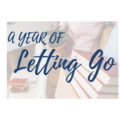 A Year of Letting Go: A month-by-month rightsizing calendar