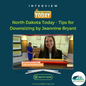 North Dakota Today - Tips for Downsizing